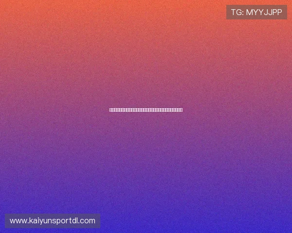 开云棋牌网站登录入口详细流程,快速注册登录享受高品质棋牌娱乐 开云棋牌网站登录入口详细流程,快速注册登录享受高品质棋牌娱乐